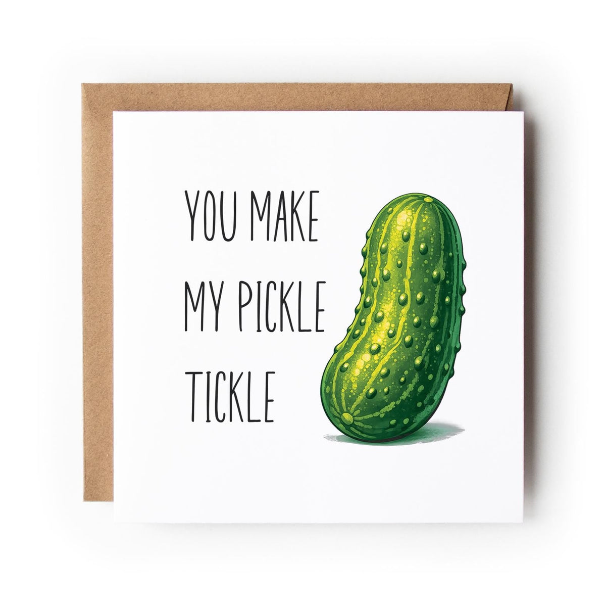 Funny Valentine Card Pickle Pun Love Card