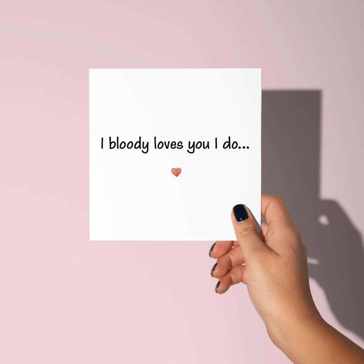 Bloody Loves You I Do Valentine’s Day Card, Nessa Inspired